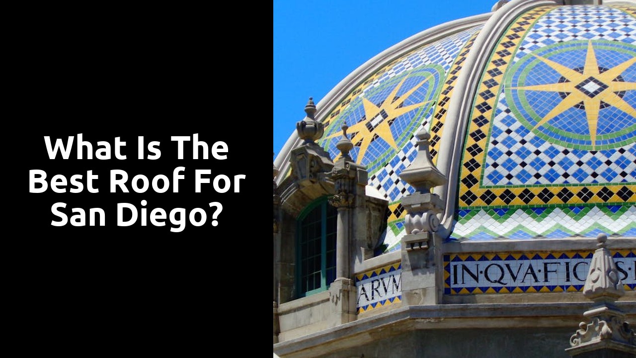 What is the best roof for San Diego?